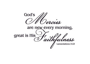 God's Mercies are new every morning Vinyl Wall Decal