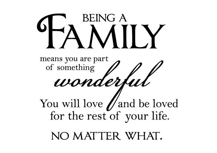 Vinyl wall decal Being a family means you are part of something wonderful