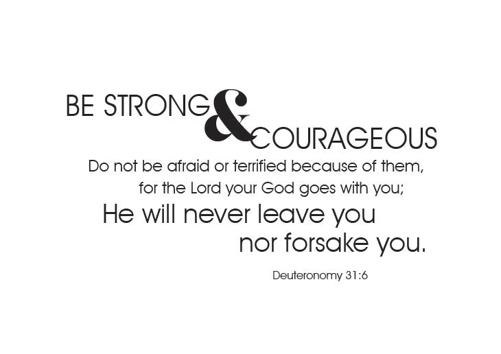 Be strong & courageous Vinyl Wall Decal